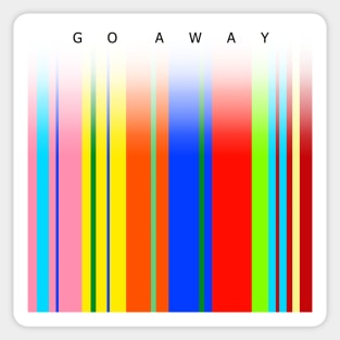 GO AWAY Sticker